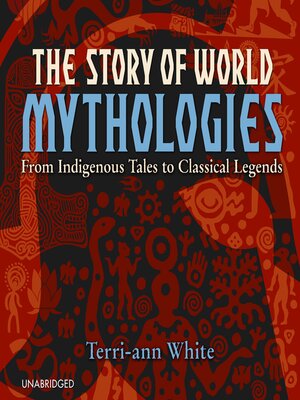 cover image of The Story of World Mythologies